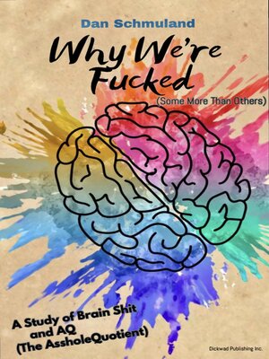 cover image of Why We're Fucked